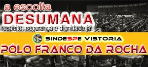 escolta desumana POLO FRANCO DA ROCHA